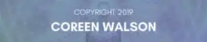 Copyright 2019, Coreen Walson