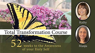Total Transformation Course with Kathy & Manju